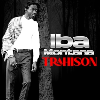 Iba Montana - Trahison