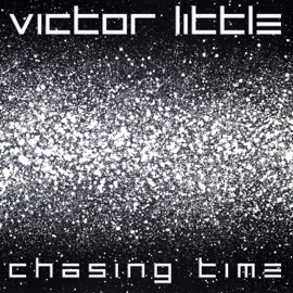 Chasing Time Victor Little