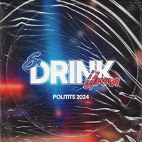 En Drink Unna (Politits 2024) - Single - DJ Pøssycat & SCHRØDER