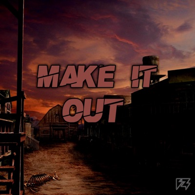Make It Out - Single