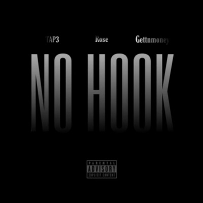 No Hook (feat. TequilaRose & Tap3) - Single