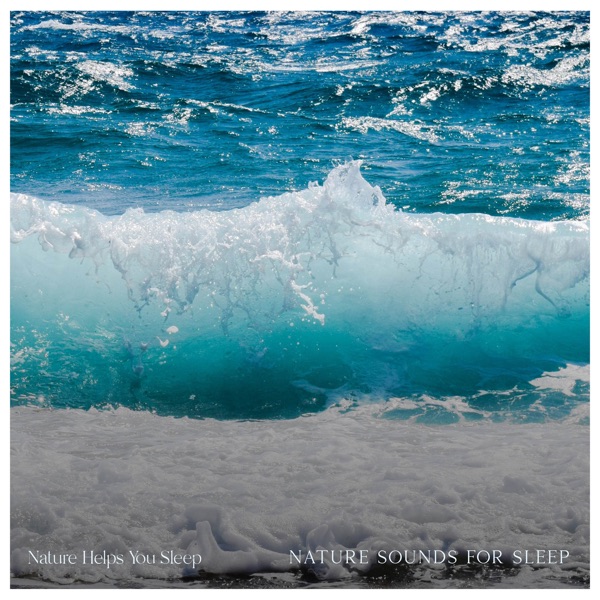 Nature Sounds for Sleep