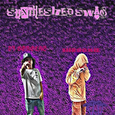 Synthesized Swag (feat. GSG SPXXKIE & DJ Borolas) - Single