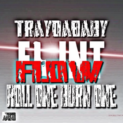 Flint Flow (feat. Roll One Burn 1) - Single