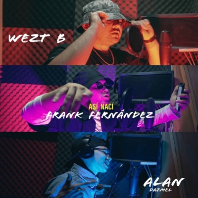 Así Nací (feat. Alan Dazmel & Wezt B) - Single
