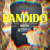 BANDIDO - Single - Sautu
