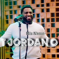 His Name (Live) - Single - T Jordan O.