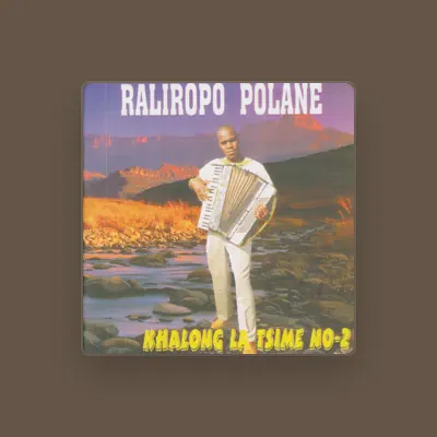 Listen to Raliropo Polane, watch music videos, read bio, see tour dates & more!