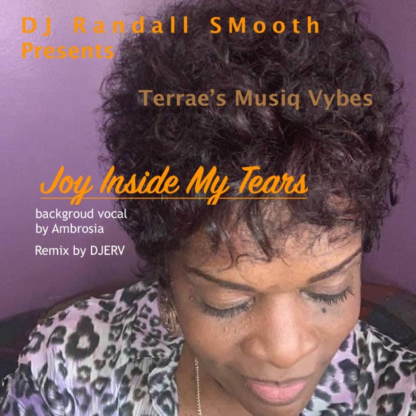 Joy Inside My Tears (feat. TERRAE') - Single