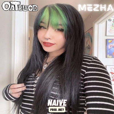 Naive (feat. Mezha) - Single