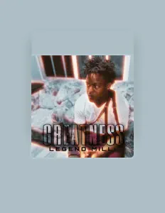 收听 Legend Milli、观看音乐视频、阅读小传、查看巡演日期等 ！