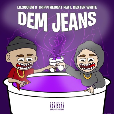 Dem Jeans (feat. Dexter White & TripptheGoat) - Single