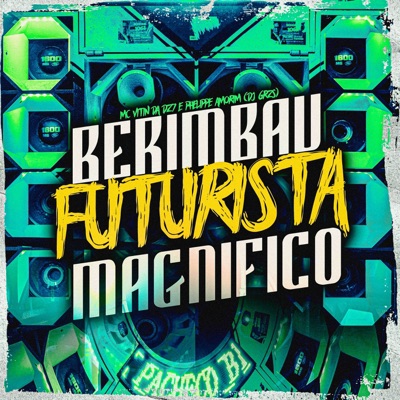 Berimbau Futurista Magnífico - Single
