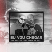 Eu Vou Chegar (feat. lezin do peri) - Single - Leo Square
