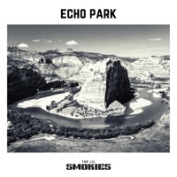 Echo Park - Single - The Lil Smokies