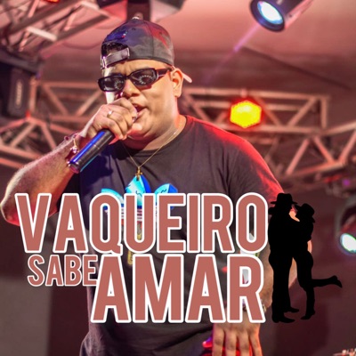 Vaqueiro Sabe Amar - Single