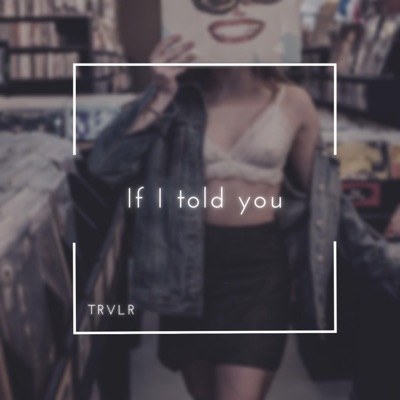 If I told you - Single