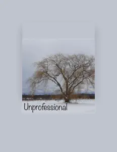 Unprofessionalを聴いたり、ミュージックビデオを鑑賞したり、経歴やツアー日程などを確認したりしましょう！