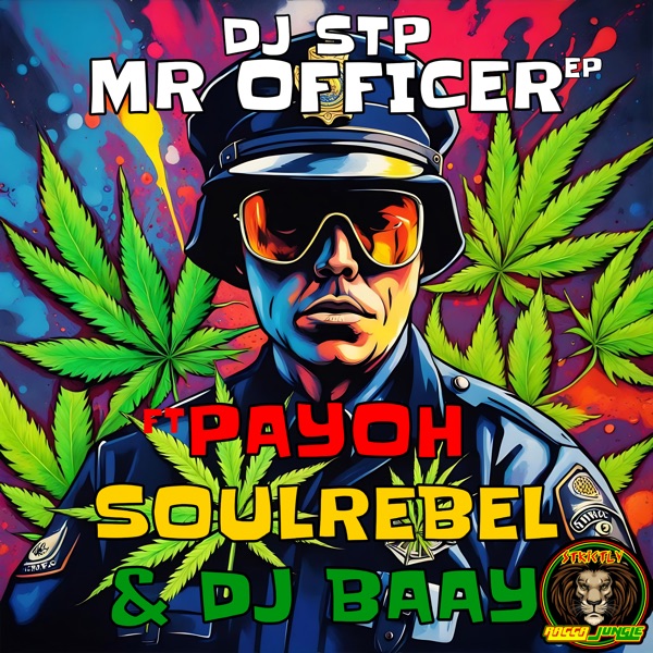 Mr Officer Ep (feat. Payoh Soulrebel & DJ Baay)