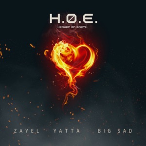 H.O.E. (Heaven On Earth)