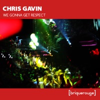 We Gonna Get Respect (Jules Wells Remix) - Single - Chris Gavin