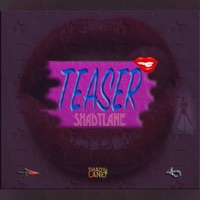 Teaser - Single - ShadyLane & Huntta Flow Production
