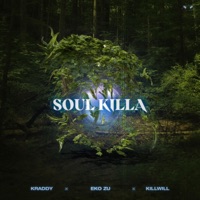 Soul Killa - Single - Eko Zu, Kraddy & KillWill