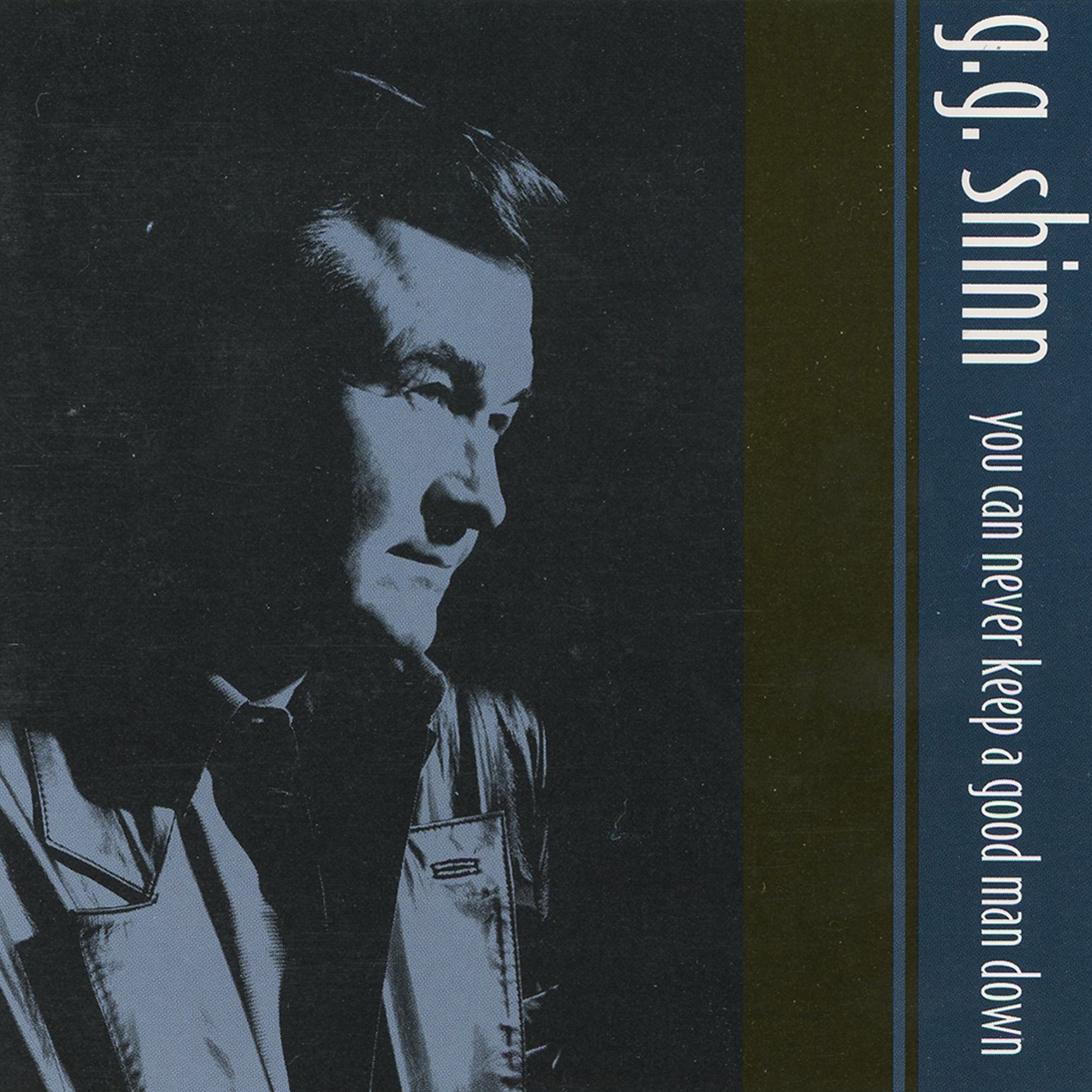 You Can Never Keep a Good Man Down