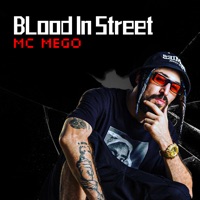 Blood in Street - Single - Mc Mego & Nader Gh