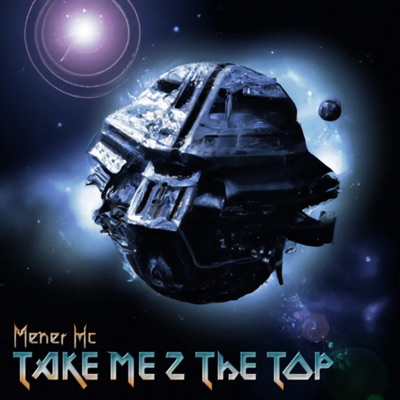 Take Me 2 the Top - Single