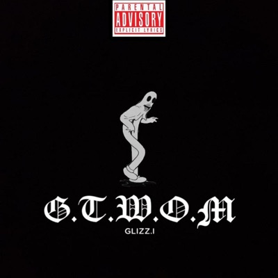 G.T.W.O.M - Single