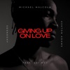 Giving Up On Love (feat. 401 WST) - Single