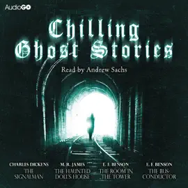 Chilling Ghost Stories (Unabridged)