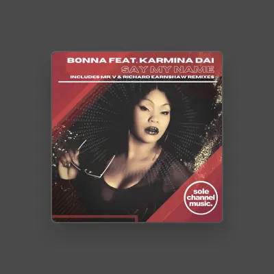 Listen to Bonna, watch music videos, read bio, see tour dates & more!