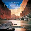 The Music of the Grand Canyon - Nicholas Gunn