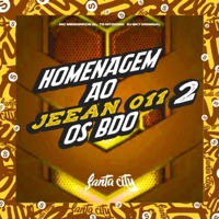 Homenagem ao Jeean 011, 2 - Os Bdo - Single - DJ GK7 ORIGINAL, TS MTOODIO & MC MENORRZIN ZL