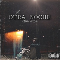 Otra Noche - Single - Black Téo, Alex Zavir & hopa prod