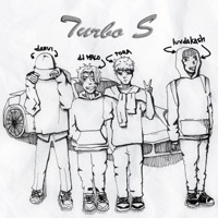 turbo s - Single - tora, luvdakash!, darui & dj мясо
