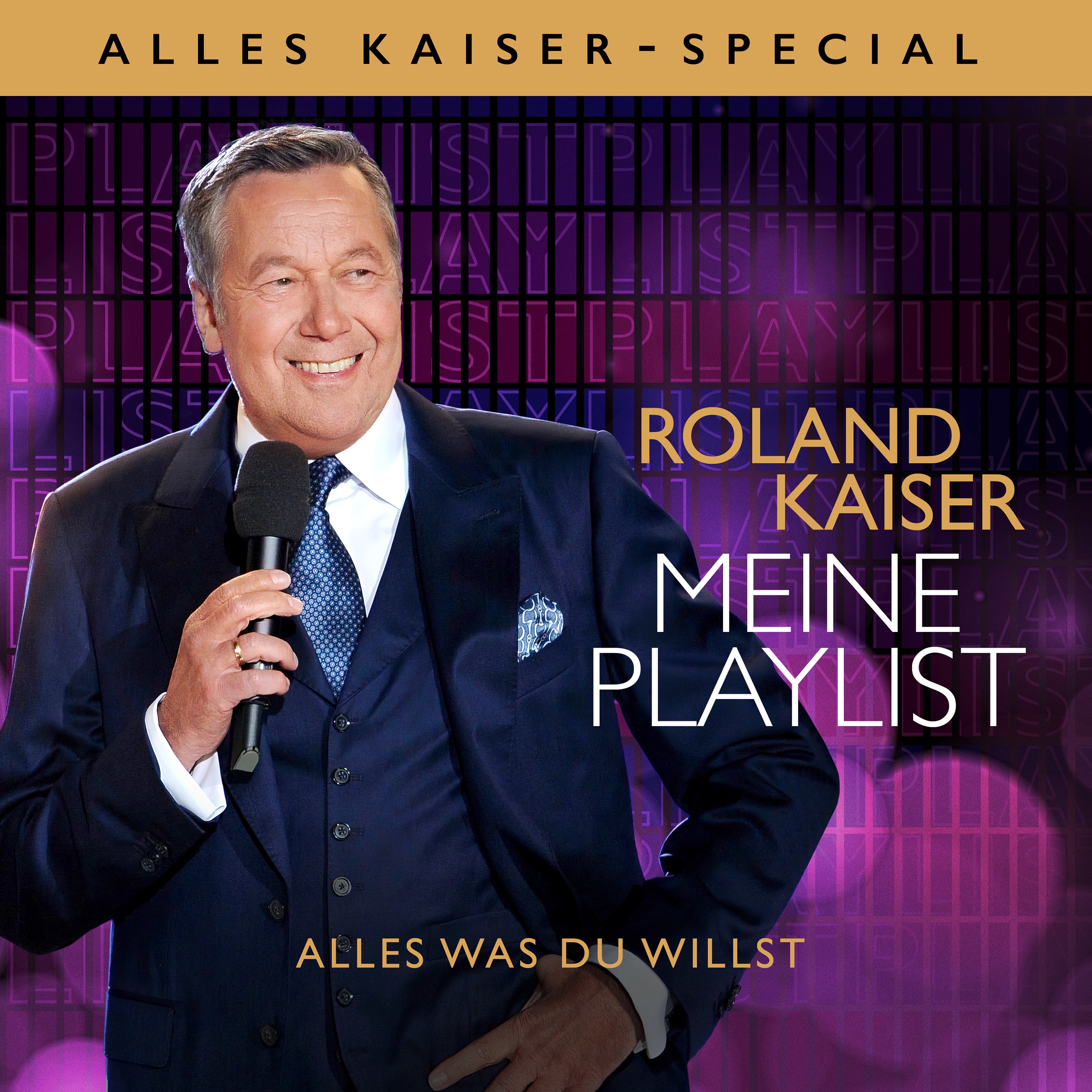 Meine Playlist - Alles was Du willst (Alles Kaiser - Special)