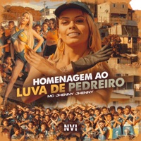 Homenagem ao Luva de Pedreiro (feat. Dieguinho NVI) - Single - MC Jenny Jenny