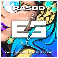 Twerk, Drop, Shake, Repeat - Single - Rasco