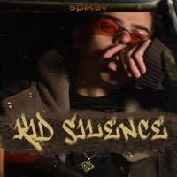 Kid Silence (feat. Spikev) - Single - NuQuO