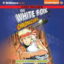 The White Fox Chronicles (Unabridged)