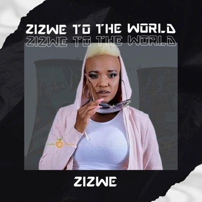 Zizwe SELF LOVE - Single