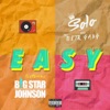 Easy (feat. BigStar Johnson) - Single