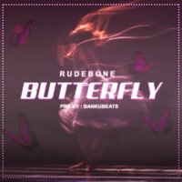 Butterfly - Single - Rudebone