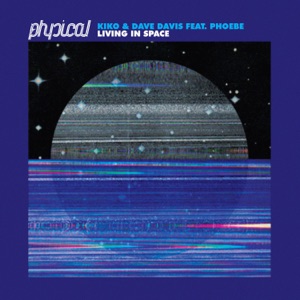 Living in Space (feat. Phoebe) - Single