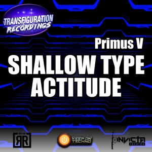 Shallow Type Actitude - Single