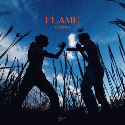 FLAME Acustica - Single