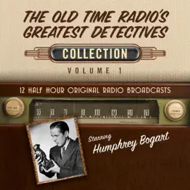 The Old Time Radio's Greatest Detectives, Collection 1 (Unabridged)